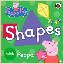 Ladybird Peppa Pig: Shapes with Peppa