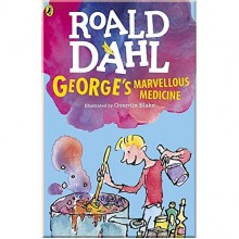 Roald Dahl George's Marvellous Medicine