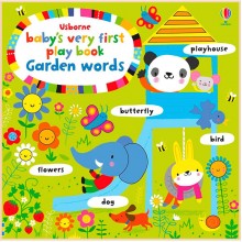 Usborne Baby's Very First Play Book: Garden Words