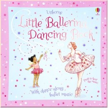 Usborne Little Ballerina Dancing Book