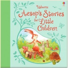 Usborne Aesop's Stories for Little Children