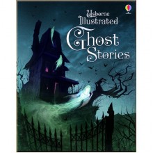Usborne Illustrated Ghost Stories