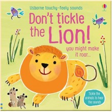 Usborne Don't Tickle the Lion! (Touchy-Feely Sounds Books)