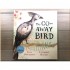 The Go-Away Bird