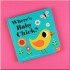 Nosy Crow Where's Baby Chick?