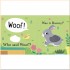 Little Tiger Press A Lift-the-Flap Touch and Feel Book: Who Said Woof?