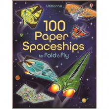 Usborne 100 Paper Spaceships to Fold and Fly