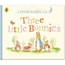 A Peter Rabbit Tale: Three Little Bunnies