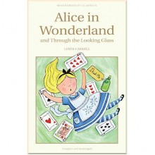 Alice in Wonderland. Through the Looking Glass