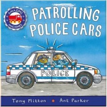 Amazing Machines: Patrolling Police Cars