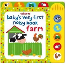 Usborne Baby's Very First Noisy Book: Farm