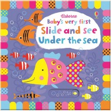 Usborne Baby's Very First Slide and See Under the Sea
