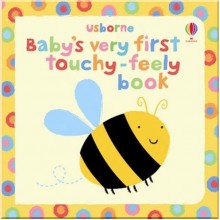 Usborne Baby's Very First Touchy-Feely Book
