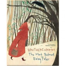 Brothers Grimm: The Most Beloved Fairy Tales