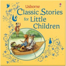 Usborne Classic Stories for Little Children