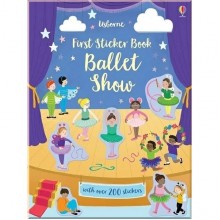 Usborne First Sticker Book: Ballet Show