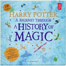 Harry Potter: A Journey Through A History of Magic