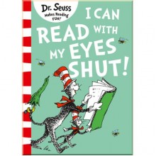 I Can Read with My Eyes Shut!