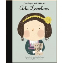 Frances Lincoln Children's Books Little People, Big Dreams: Ada Lovelace