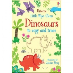 Usborne Little Wipe-Clean Dinosaurs to Copy and Trace
