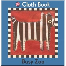My First Priddy: Busy Zoo Cloth Book