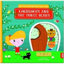 My First Pull-the-Tab Fairy Tale: Goldilocks and the Three Bears