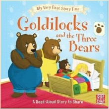 My Very First Story Time: Goldilocks and the Three Bears