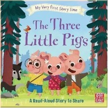 My Very First Story Time: The Three Little Pigs