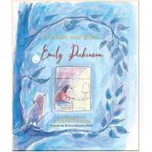 Poetry for Kids: Emily Dickinson