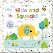 Imagine That Push and Play Hide and Squeak!