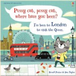 Pussy Cat, Where Have You Been?
