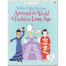 Usborne Sticker Dolly Dressing: Around the World and Fashion Long Ago