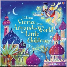 Usborne Stories from Around the World for Little Children
