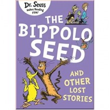 The Bippolo Seed and Other Lost Stories