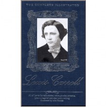 The Complete Illustrated Lewis Carroll