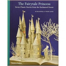 The Fairytale Princess: Seven Classic Stories from the Enchanted Forest