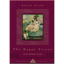 Everyman’s Library The Happy Prince and Other Tales