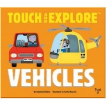 Touch and Explore Vehicles