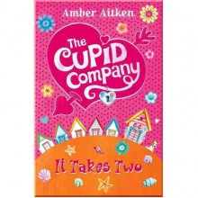 Amber Aitken The Cupid Company: It Takes Two (Book 1)