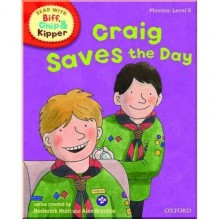Oxford University Press Oxford Reading Tree: Read with Biff, Chip and Kipper, Craig Saves the Day