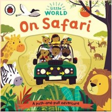 Ladybird Little World: On Safari