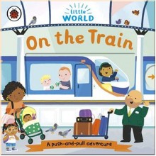 Ladybird Little World: On the Train