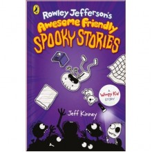 Puffin Rowley Jefferson's Awesome Friendly Spooky Stories