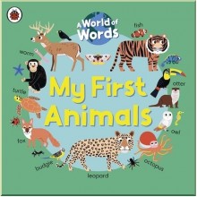 Ladybird A World of Words: My First Animals