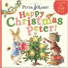 Puffin Happy Christmas Peter! (A Lift the Flap Book)