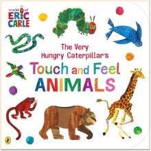 Puffin The Very Hungry Caterpillar's Touch and Feel Animals