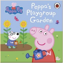 Ladybird Peppa Pig: Peppa's Playgroup Garden
