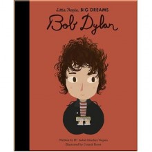 Frances Lincoln Children's Books Little PeopleBig Dreams: Bob Dylan