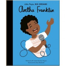 Frances Lincoln Children's Books Little PeopleBig Dreams: Aretha Franklin