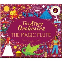 Frances Lincoln Children's Books The Story Orchestra: The Magic Flute